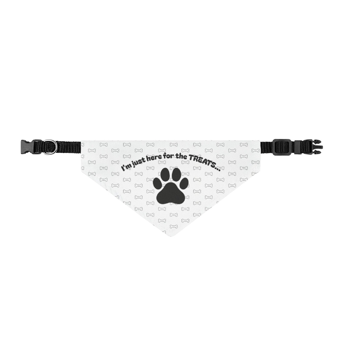 I'm Just Here for the Treats clip-on dog bandana with paw print
