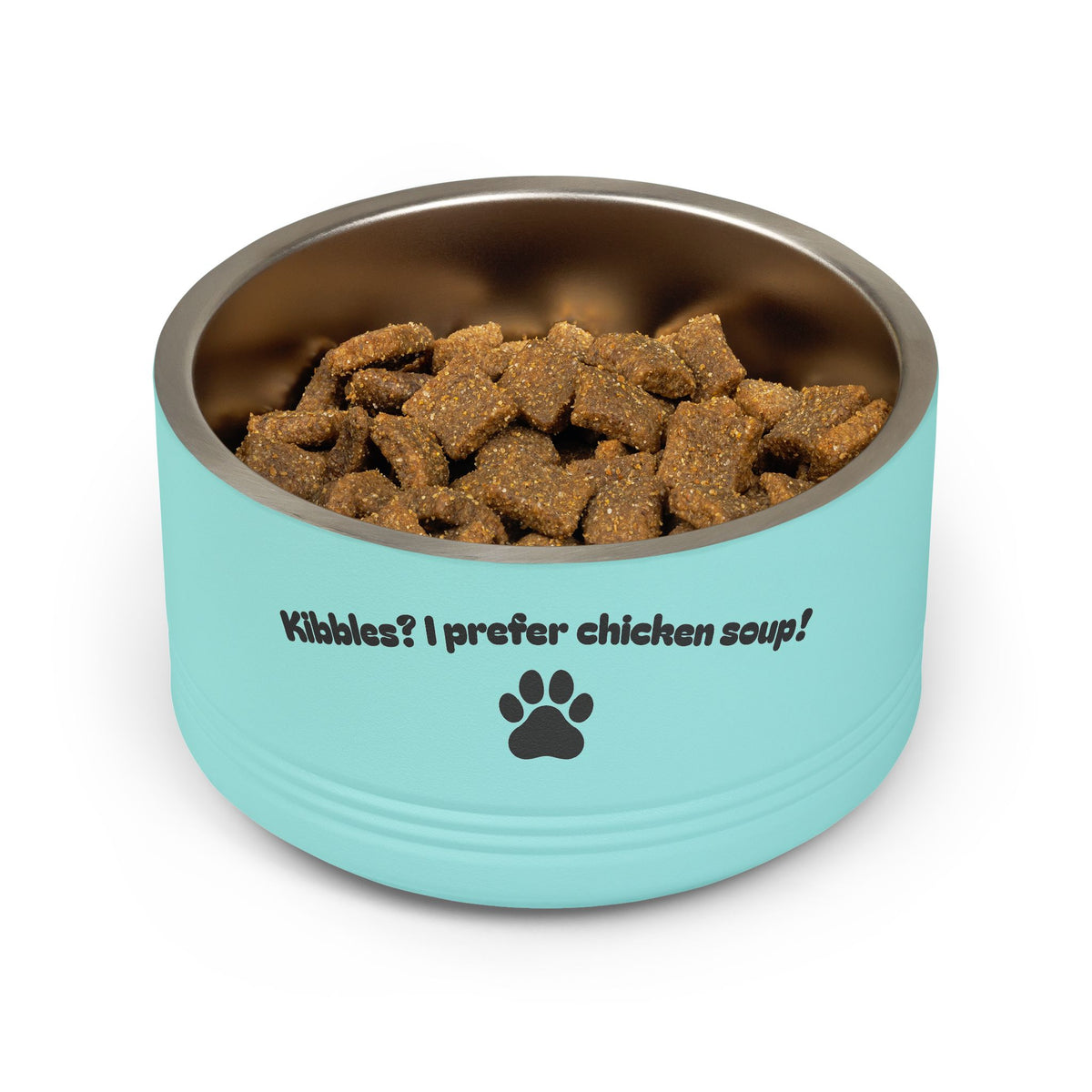 Pink Kibble I Prefer Chicken Soup pet bowl product view