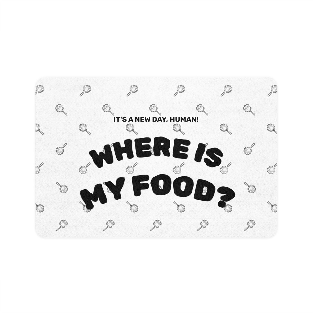 Where Is My Food pet feeding mat with black and white paw print design